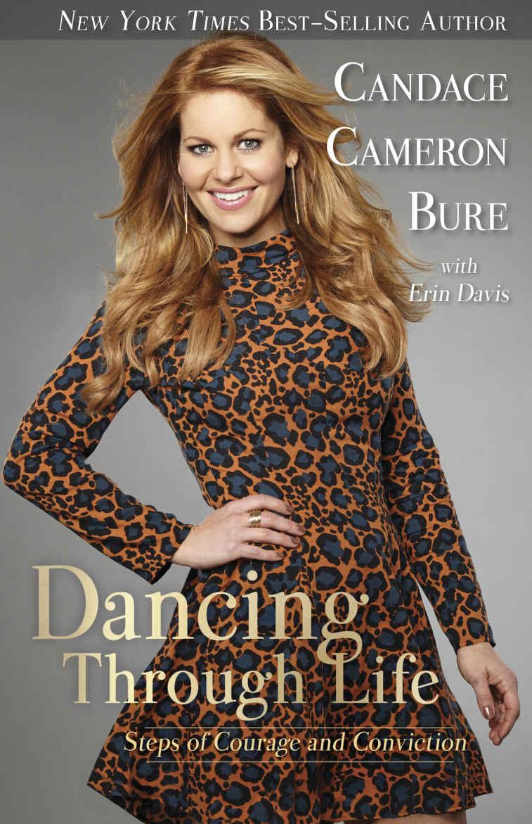 Dancing Through Life by Candace Cameron Bure