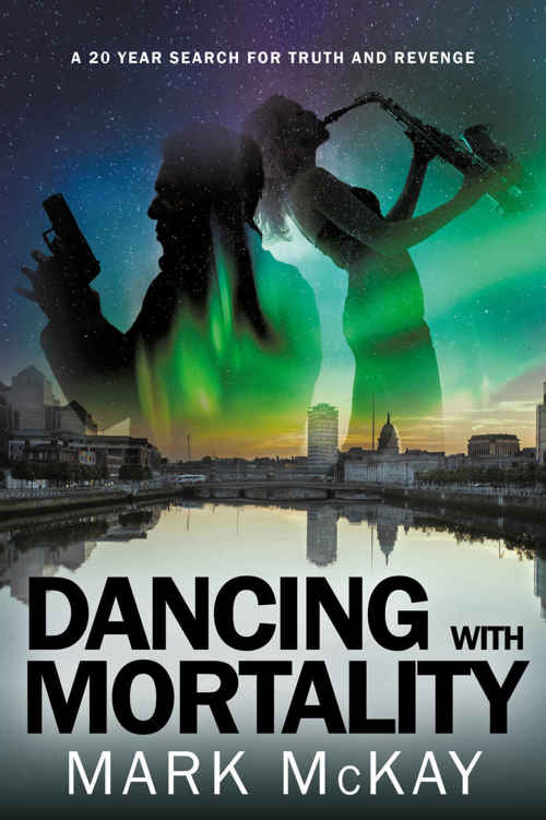 Dancing With Mortality by Mark McKay