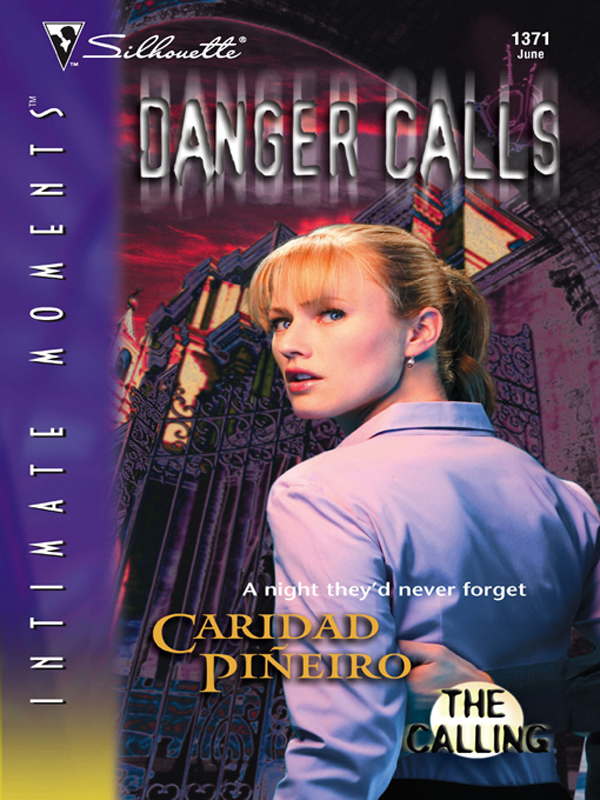 Danger Calls (2005) by Caridad Pineiro