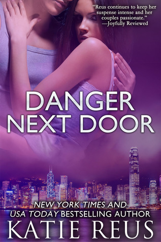 Danger Next Door (2000) by Katie Reus