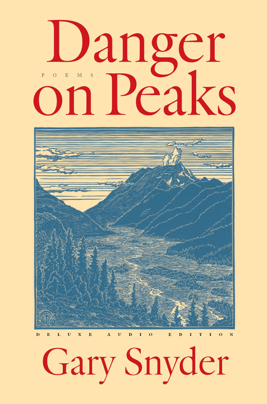 Danger on Peaks by Gary Snyder