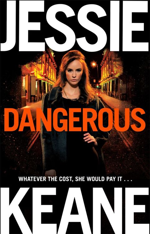 Dangerous by Jessie Keane
