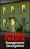 Dangerous Deception (1998) by Anthea Fraser