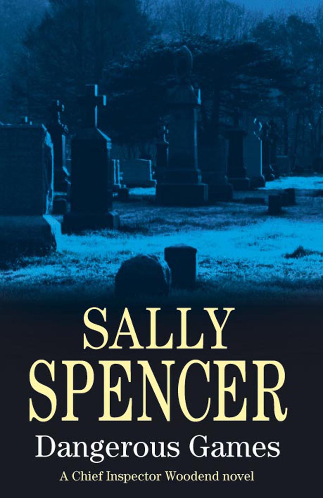 Dangerous Games by Sally Spencer