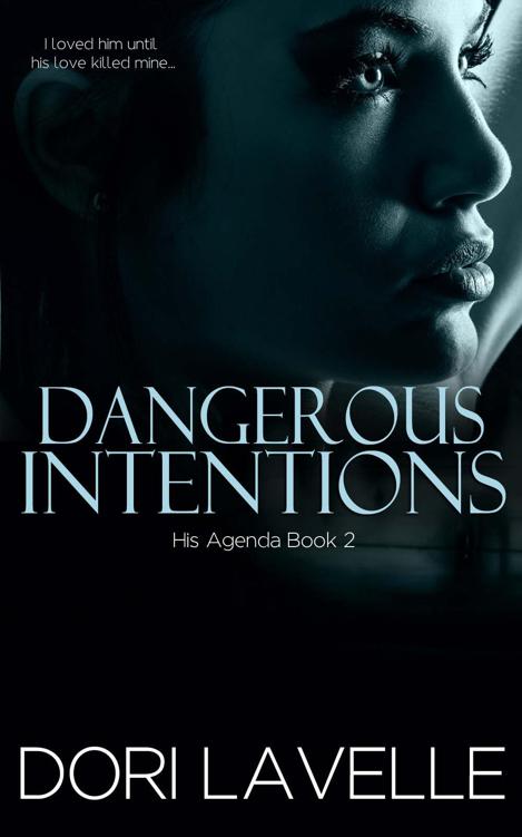 Dangerous Intentions by Lavelle, Dori