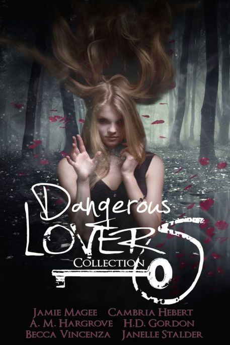 Dangerous Lovers by Jamie Magee