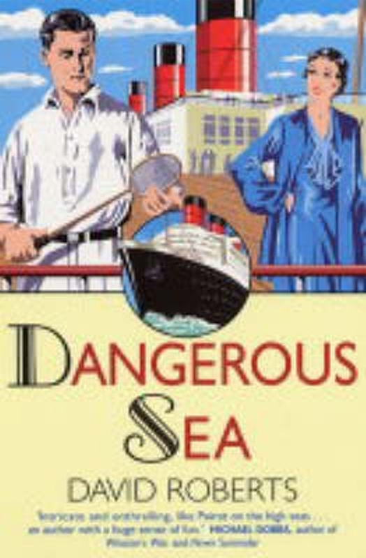 Dangerous Sea by David  Roberts