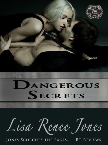 Dangerous Secrets by Jones, Lisa Renee