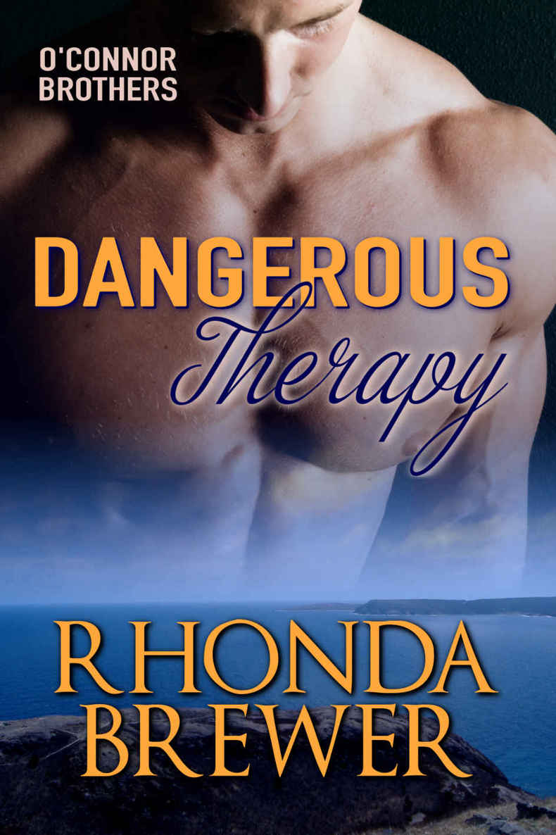 Dangerous Therapy: O'Connor Brothers (Volume 1) by Rhonda Brewer