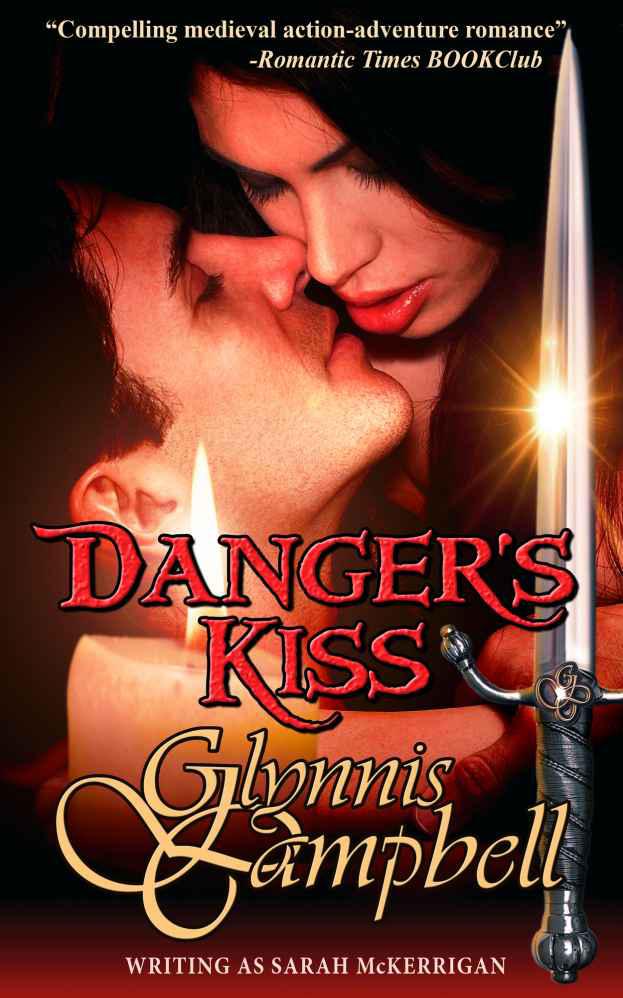 Danger's Kiss by Glynnis Campbell