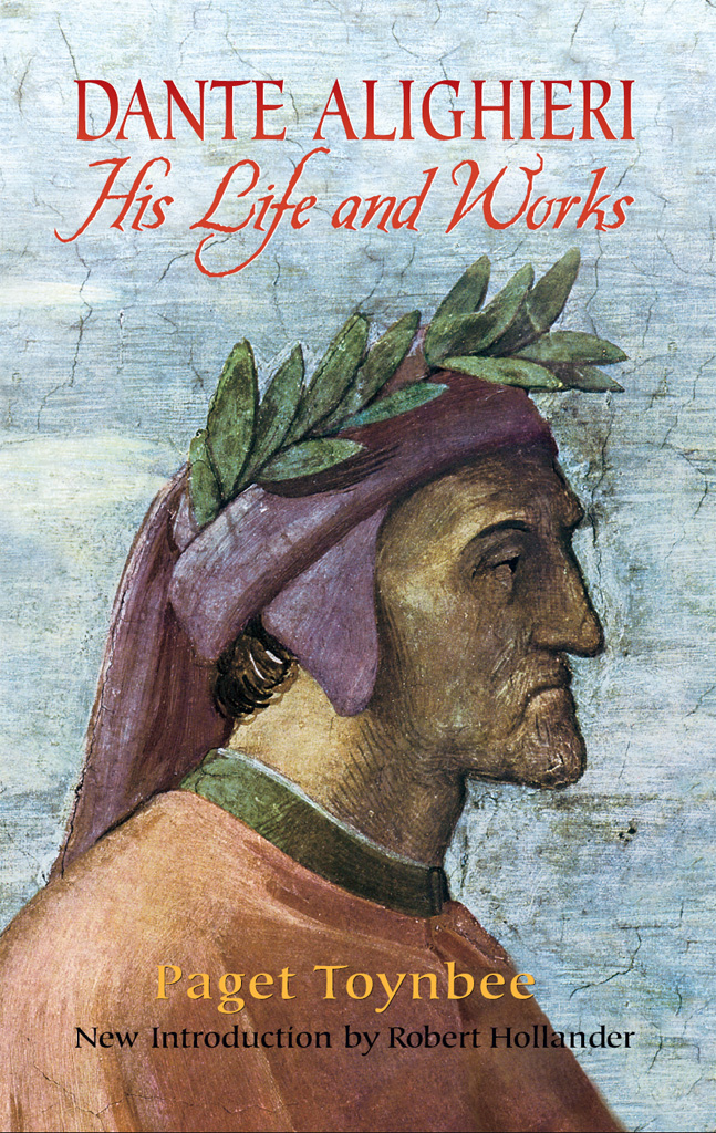 Dante Alighieri (2005) by Paget Toynbee