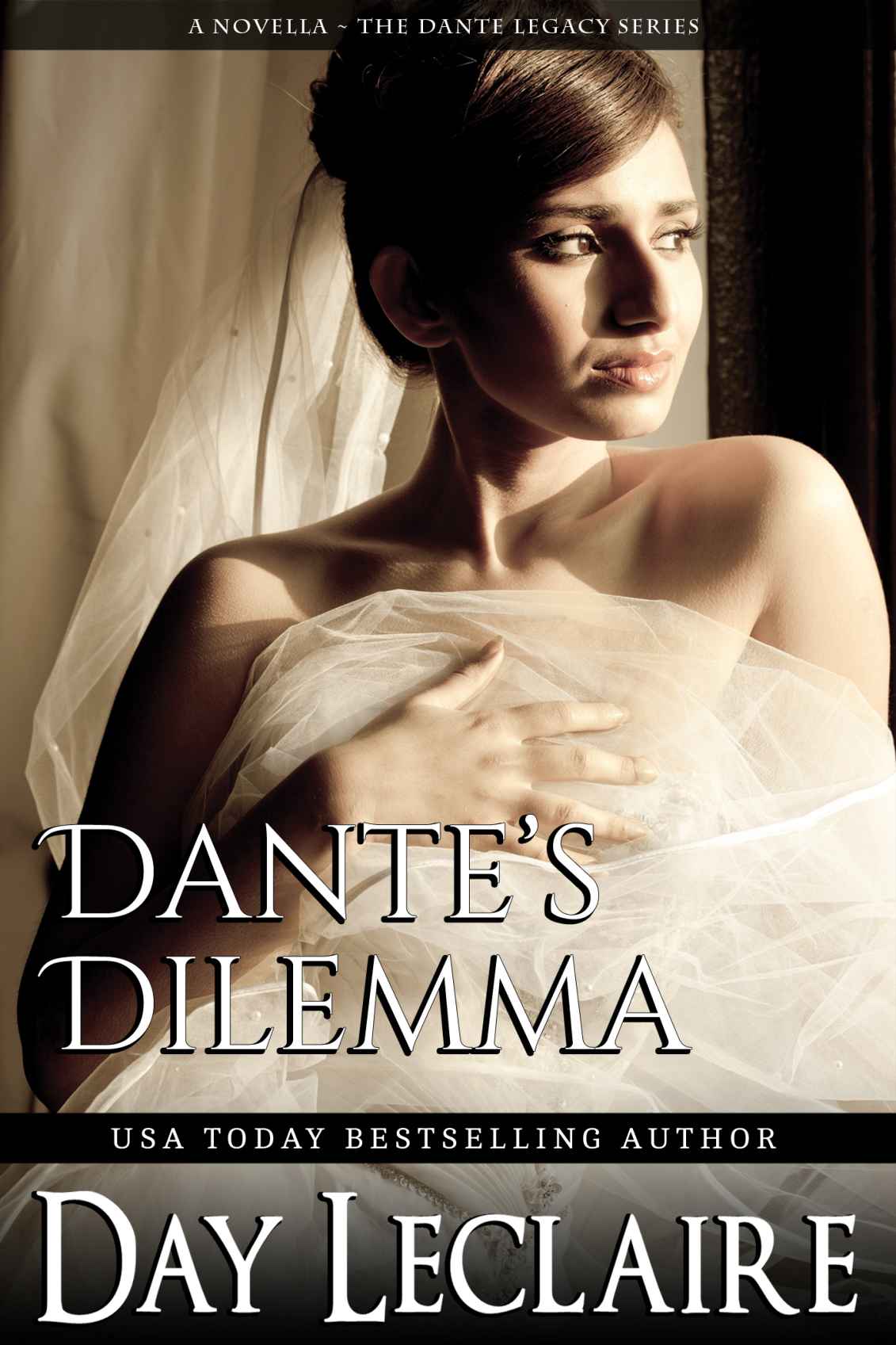 Dante's Dilemma (a Dante Legacy Novella) by Leclaire, Day