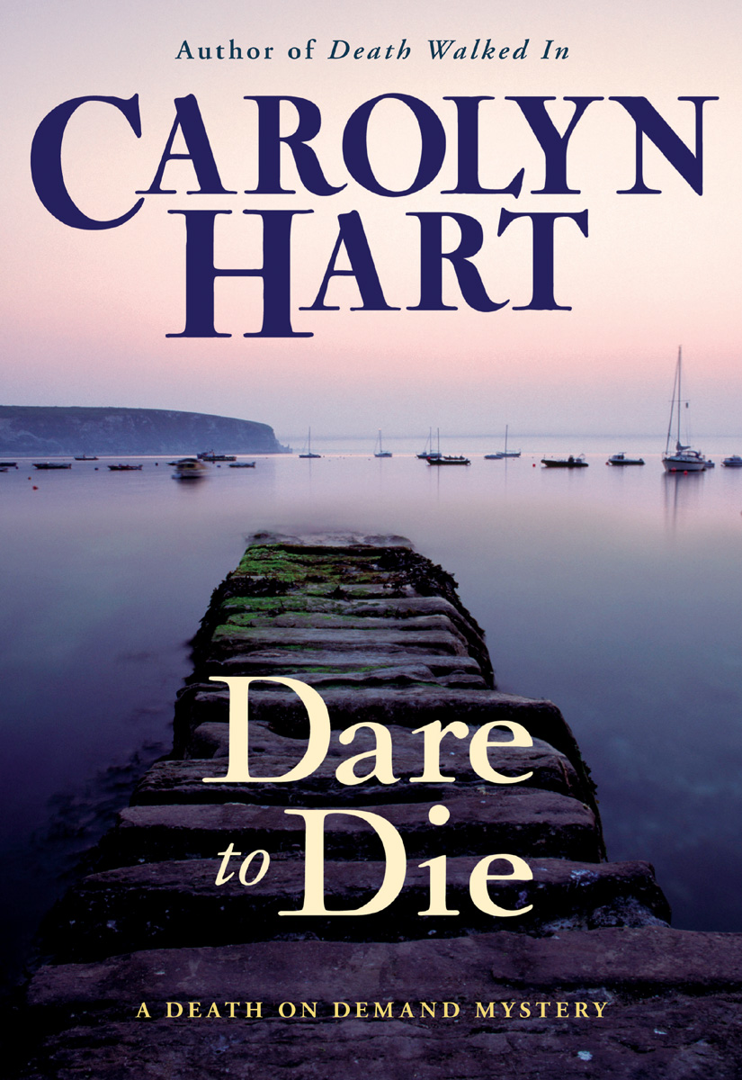 Dare to Die (2009) by Carolyn Hart