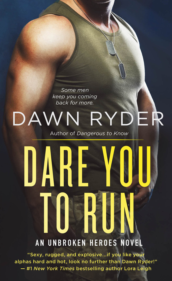 Dare You to Run by Dawn Ryder