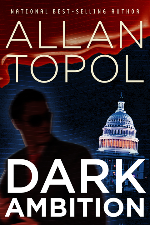 Dark Ambition (2011) by Allan Topol