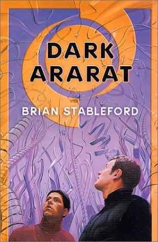 Dark Ararat by Brian Stableford