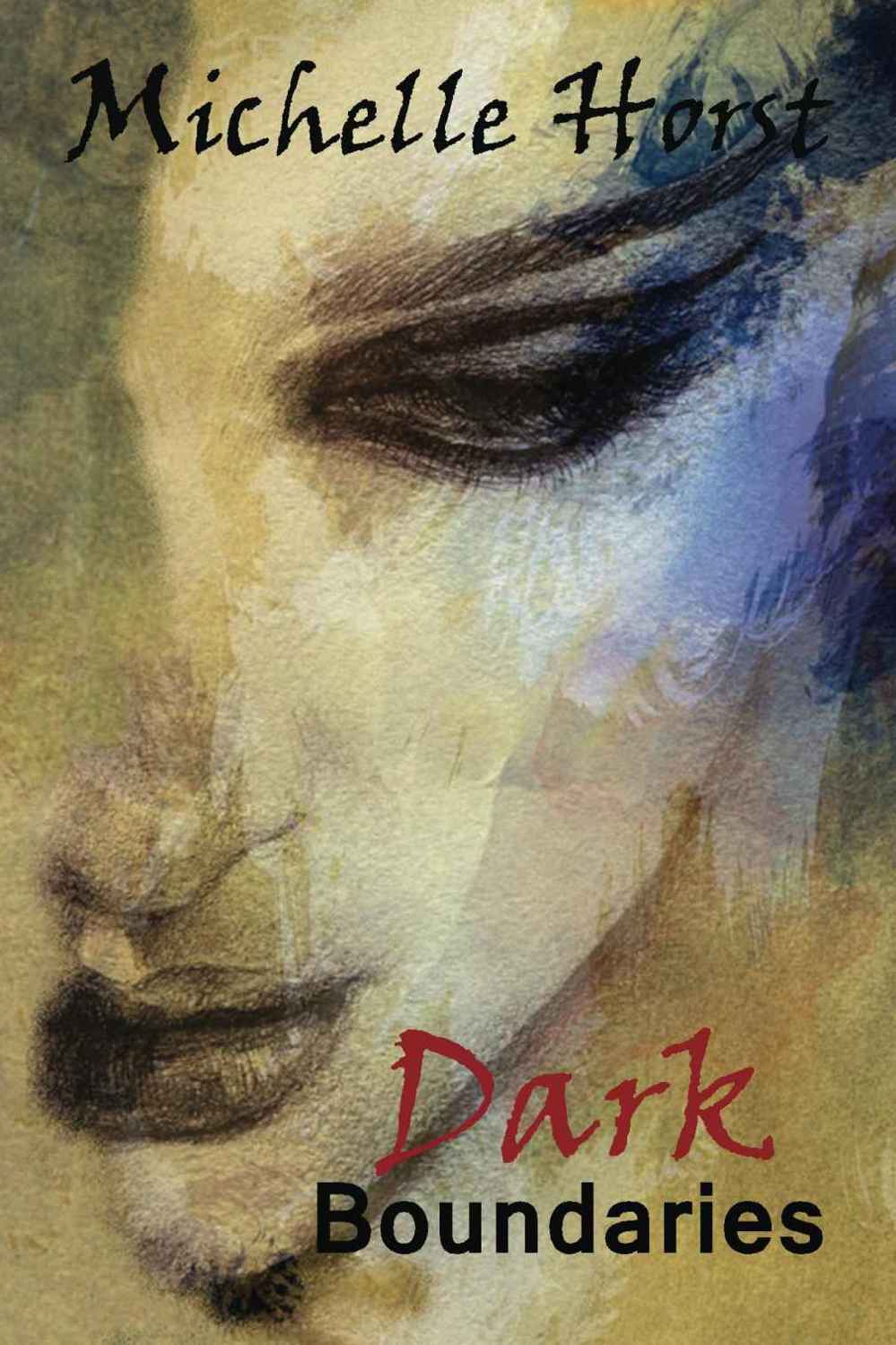 Dark Boundaries by Michelle Horst