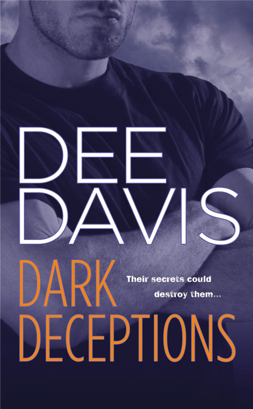Dark Deceptions (2010) by Dee Davis