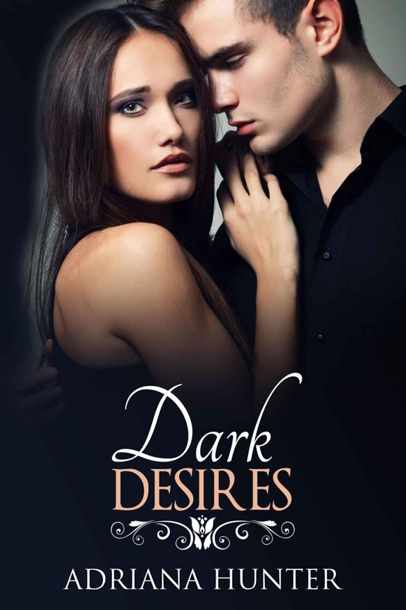 Dark Desires by Adriana Hunter