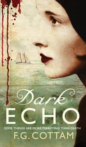 Dark Echo by F. G. Cottam