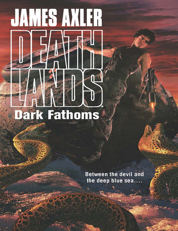 Dark Fathoms (2013) by James Axler