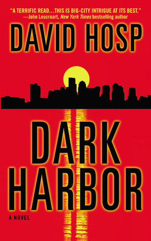 Dark Harbor (2006) by David Hosp