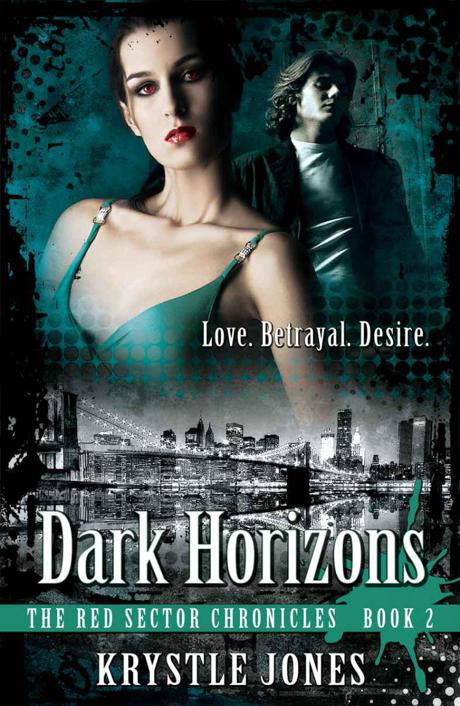 Dark Horizons (The Red Sector Chronicles) by Krystle Jones