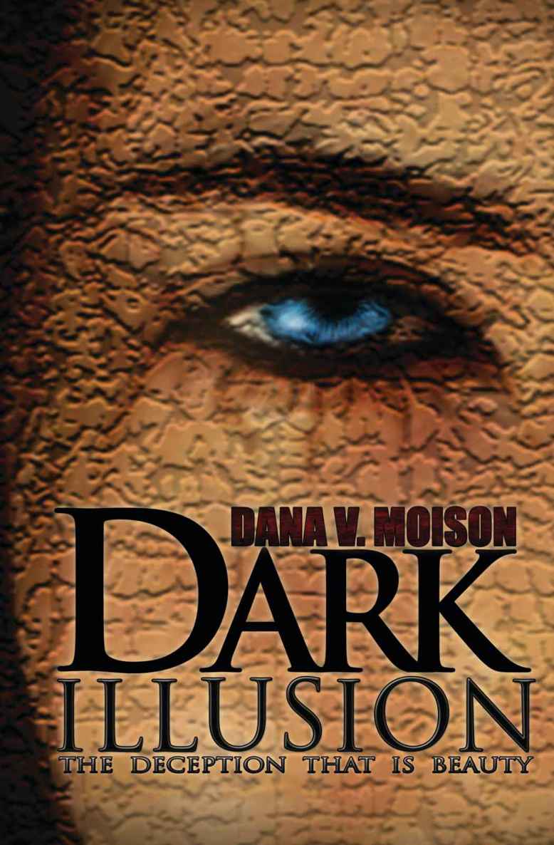Dark Illusion: A Psychological Thriller Novel by Moison, Dana V.