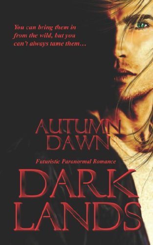 Dark Lands: Fallon / Homecoming (2006) by Autumn Dawn