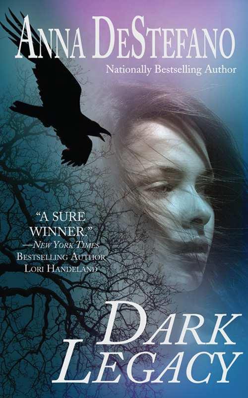 Dark Legacy by Anna DeStefano