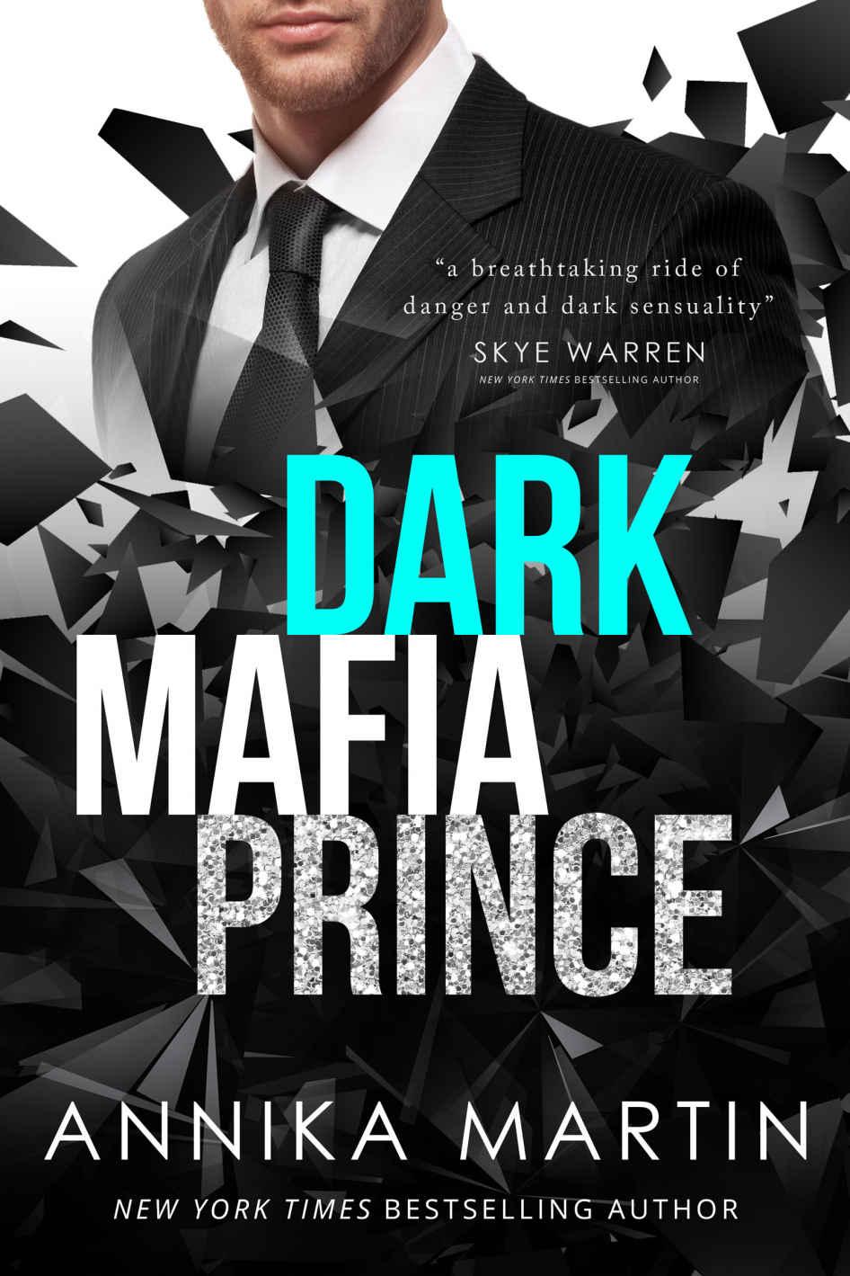 Dark Mafia Prince: A Dangerous Royals romance by Annika Martin