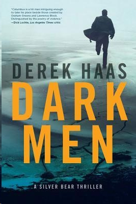 Dark Men by Derek Haas