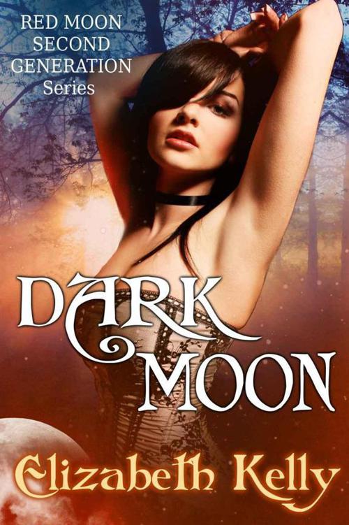 Dark Moon by Elizabeth Kelly