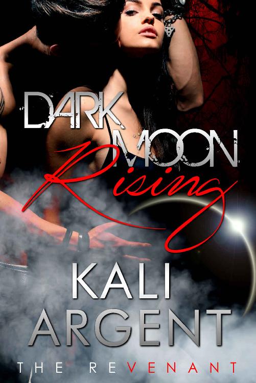 Dark Moon Rising (The Revenant Book 2)