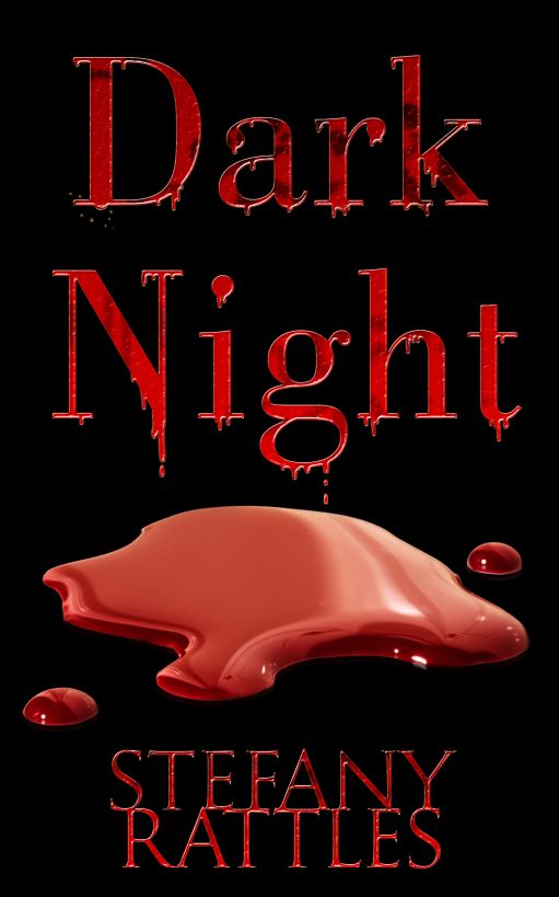 Dark Night by Stefany Rattles