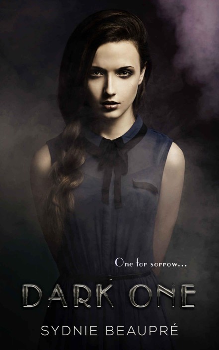 Dark One: One for Sorrow... (The Khiara Banning Series Book 1) by Sydnie Beaupré