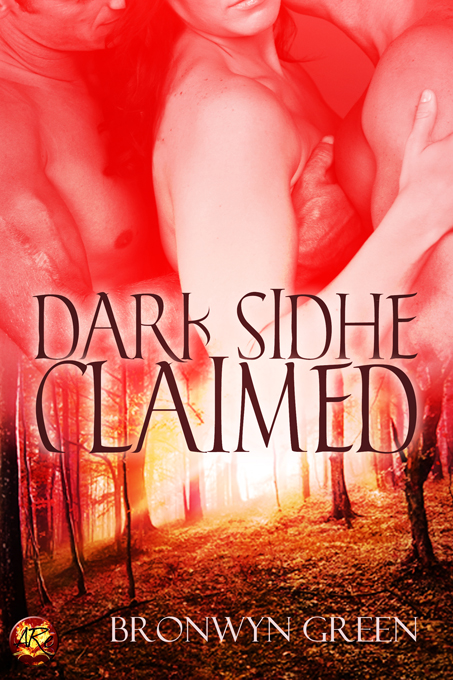 Dark Sidhe Claimed by Bronwyn Green