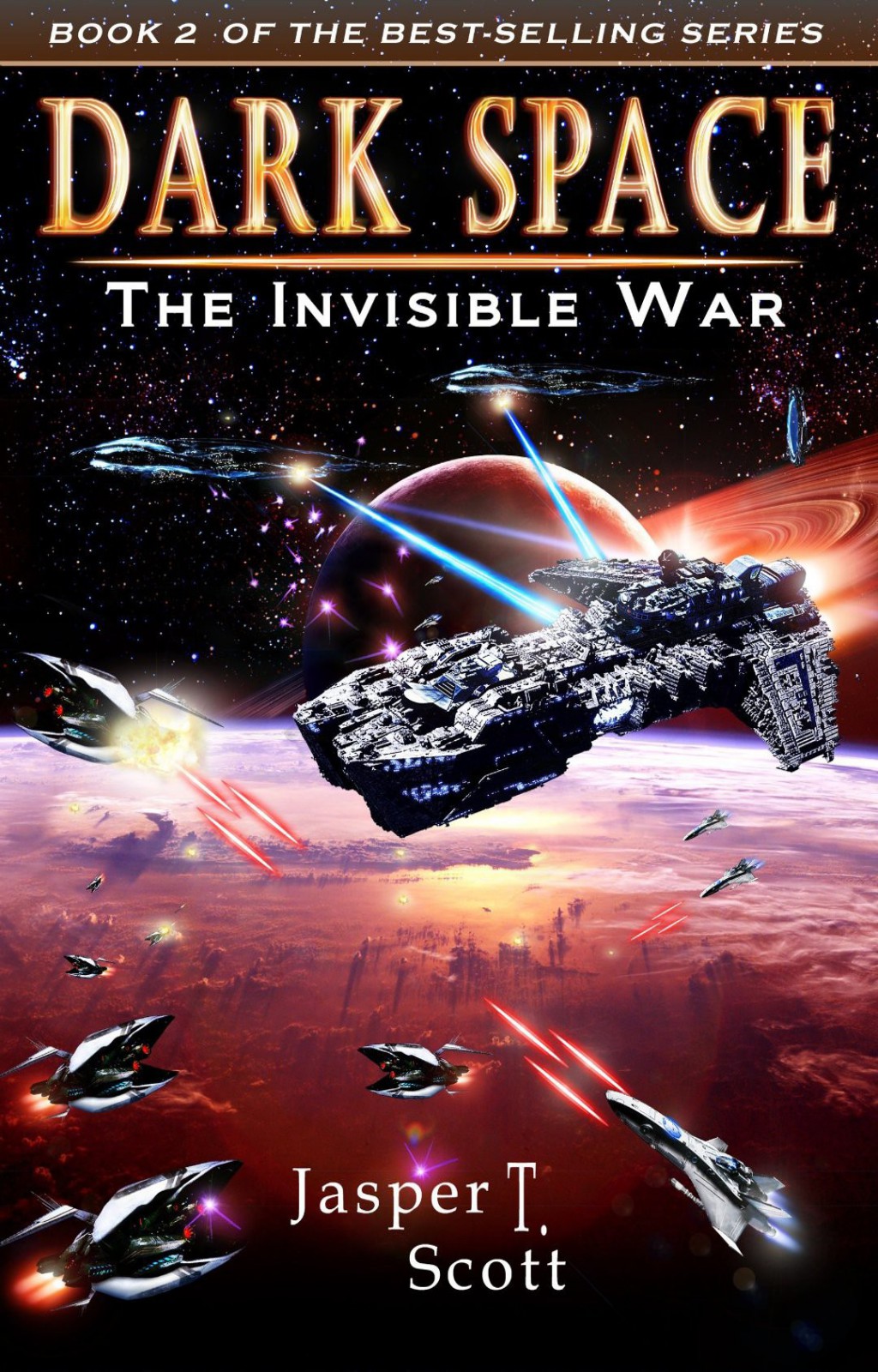 Dark Space: The Invisible War by Jasper T. Scott