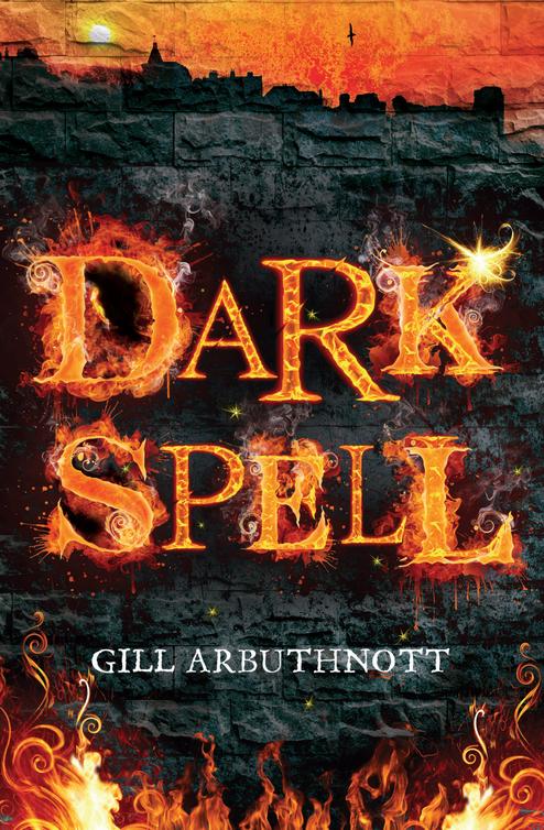 Dark Spell (2013) by Gill Arbuthnott