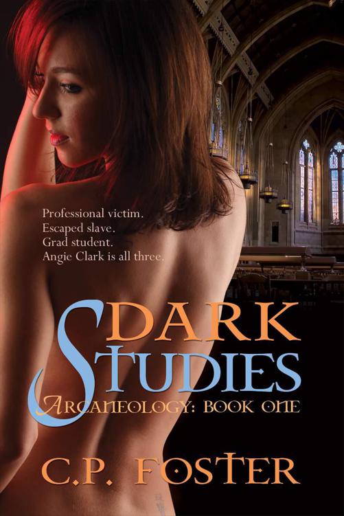 Dark Studies (Arcaneology) by Foster, C. P.