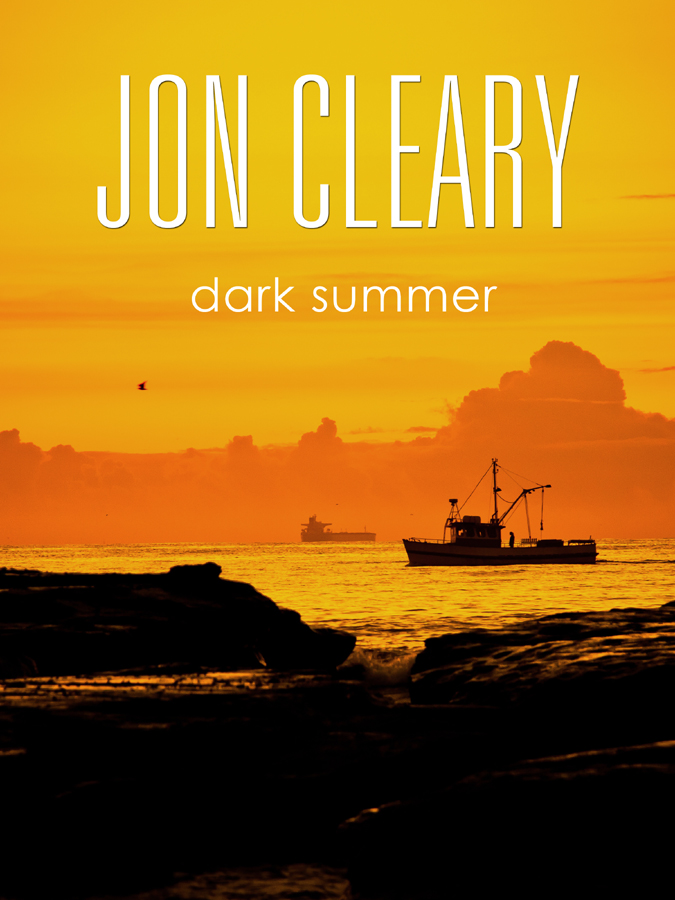 Dark Summer (2013) by Jon Cleary
