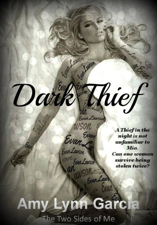 Dark Thief (The Two Sides of Me Book 2) by Garcia, Amy Lynn