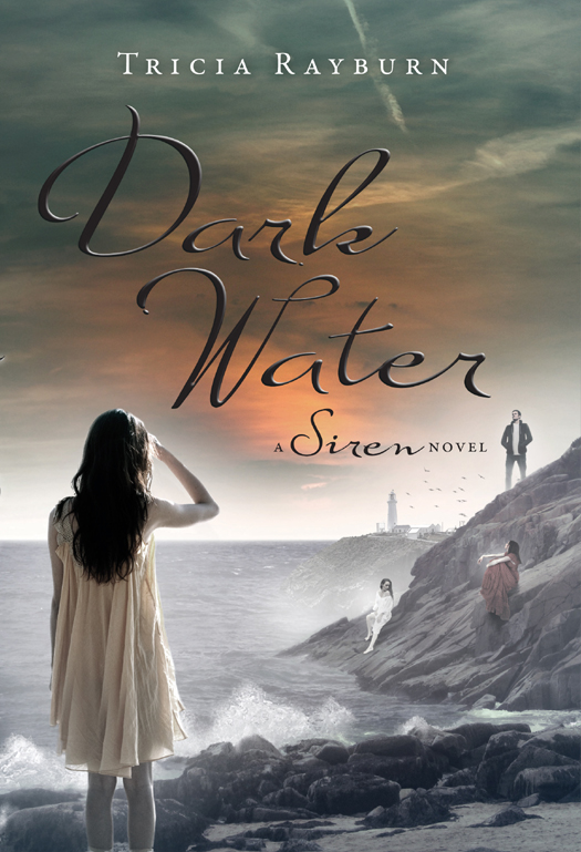 Dark Water: A Siren Novel by Tricia Rayburn