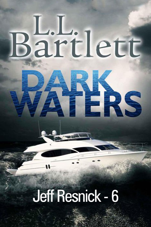 Dark Waters (The Jeff Resnick Mysteries) by Bartlett, LL