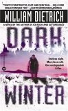 Dark Winter (2002) by William Dietrich