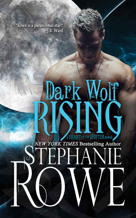 Dark Wolf Rising (Heart of the Shifter) by Stephanie Rowe