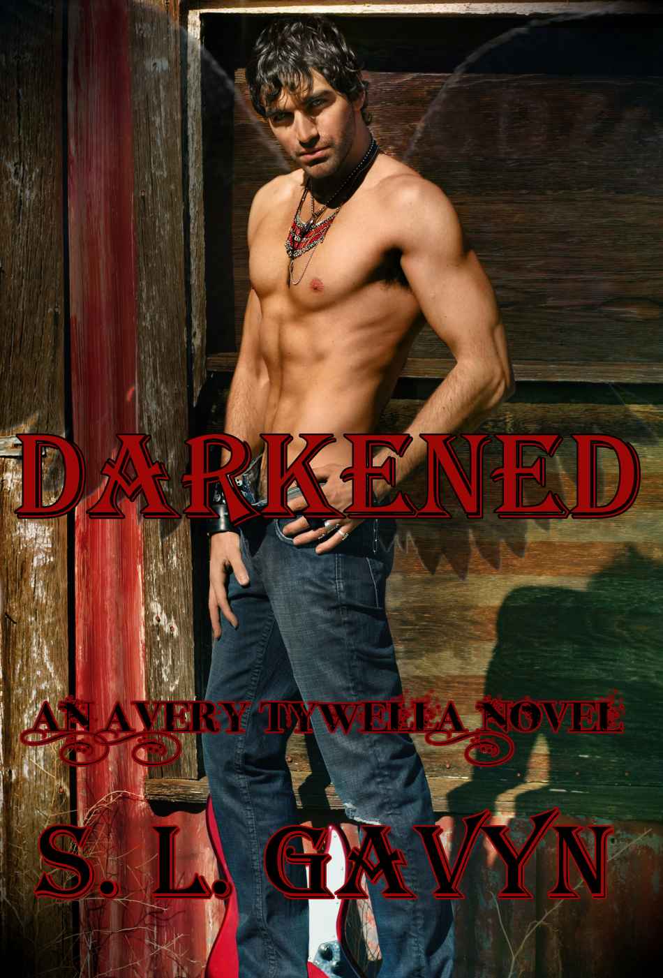 Darkened by S. L. Gavyn