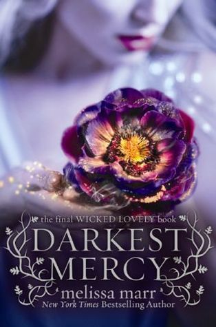 Darkest Mercy (2011) by Melissa Marr