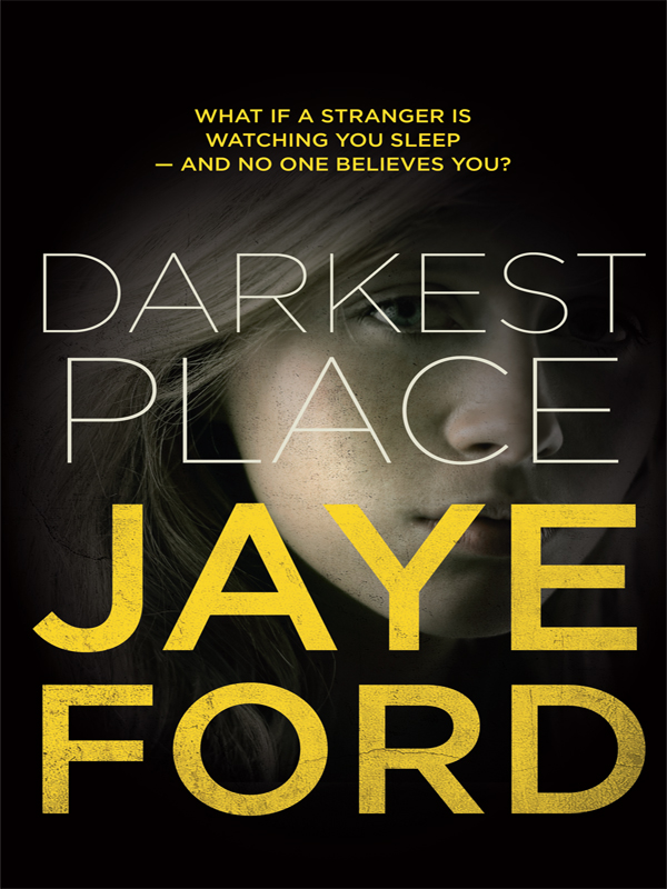 Darkest Place (2016) by Jaye Ford