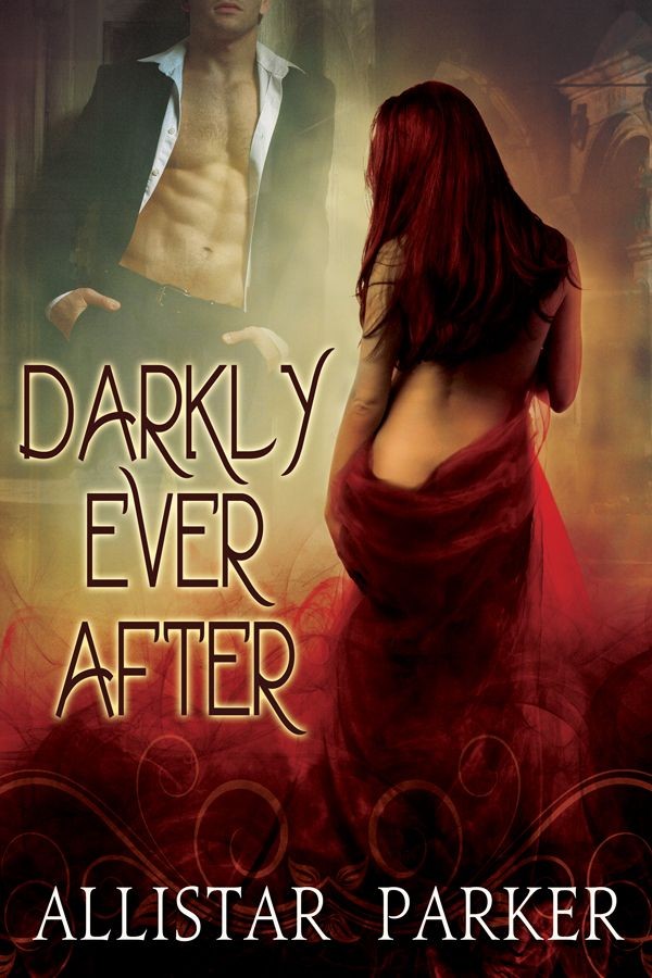 DarklyEverAfter (2013) by Allistar Parker